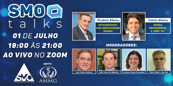 SMO e AMMG apresentam: SMO Talks 1ª edição