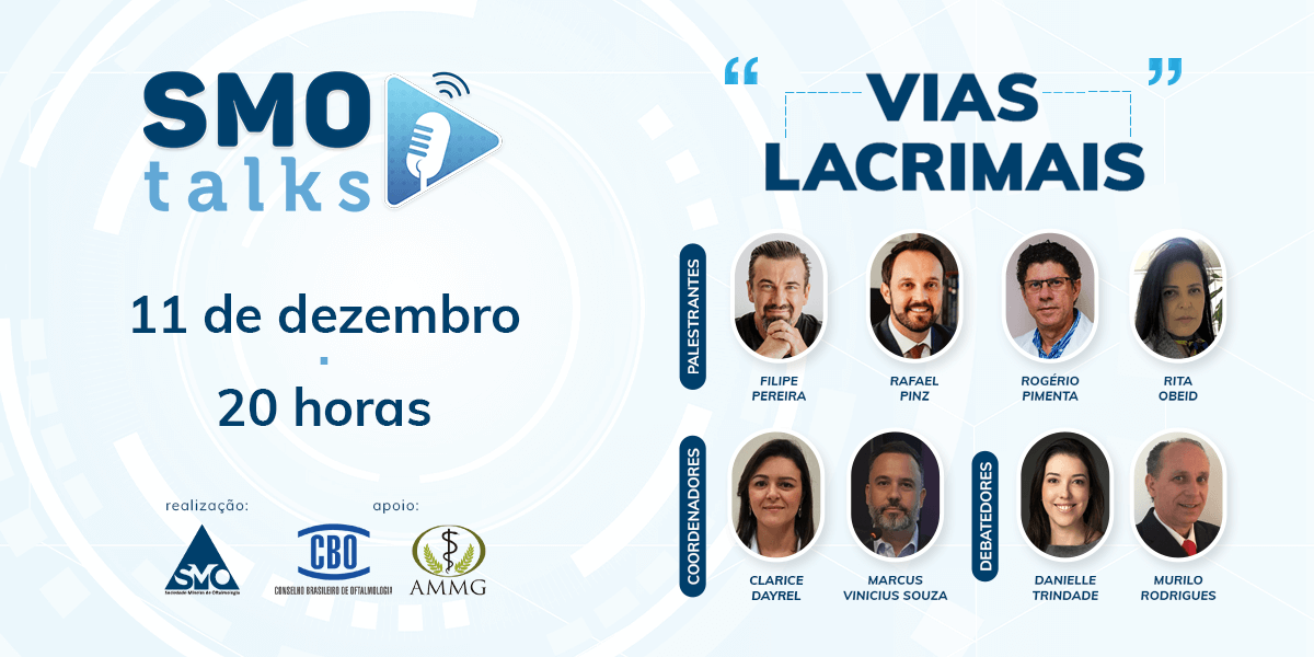 SMO e AMMG apresentam: SMO Talks – “Vias Lacrimais”