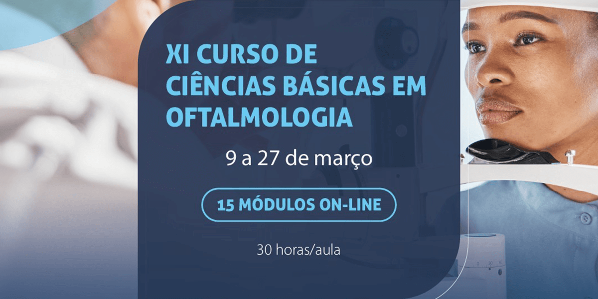 XI Curso de Ciências Básicas em Oftalmologia